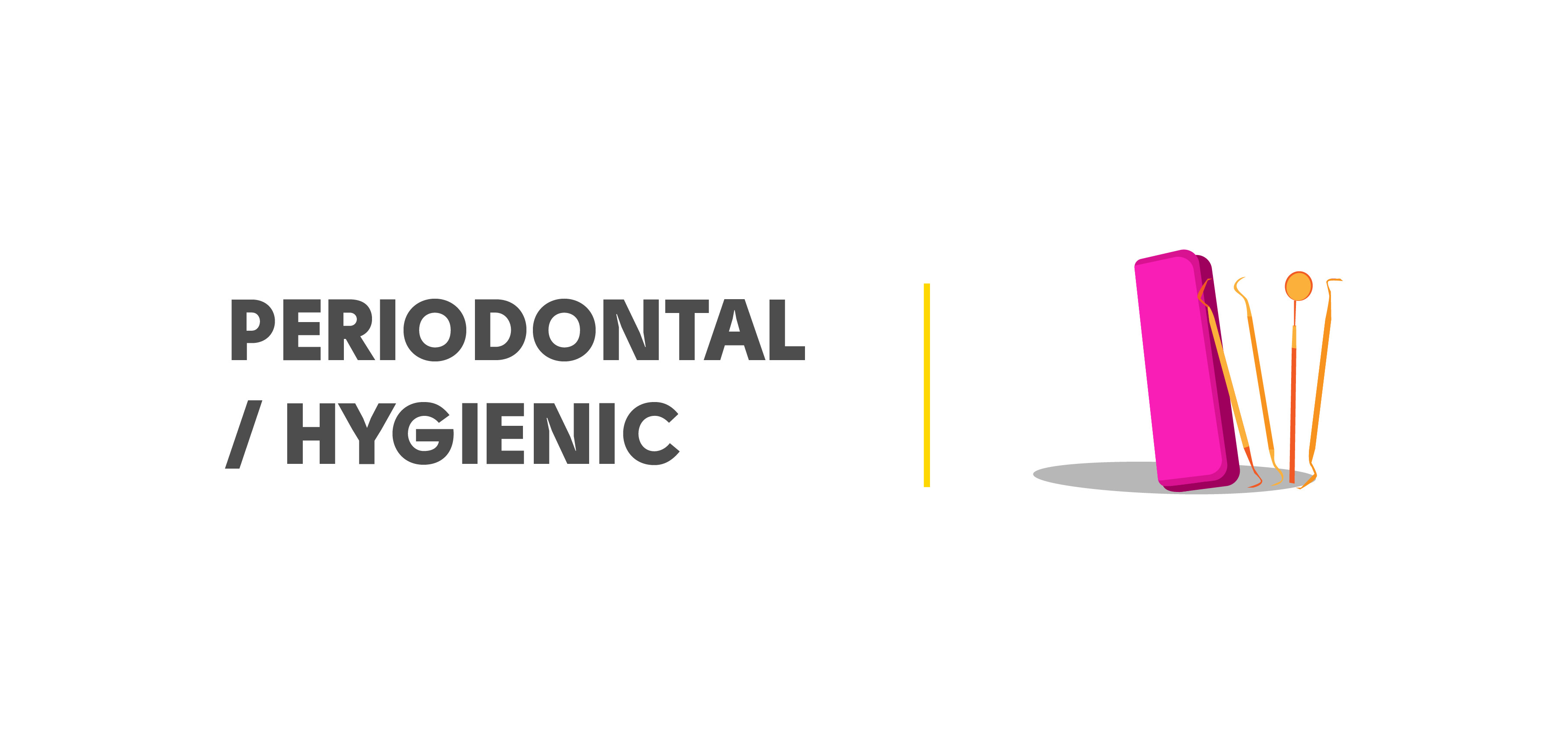 Periodontal Hygenic